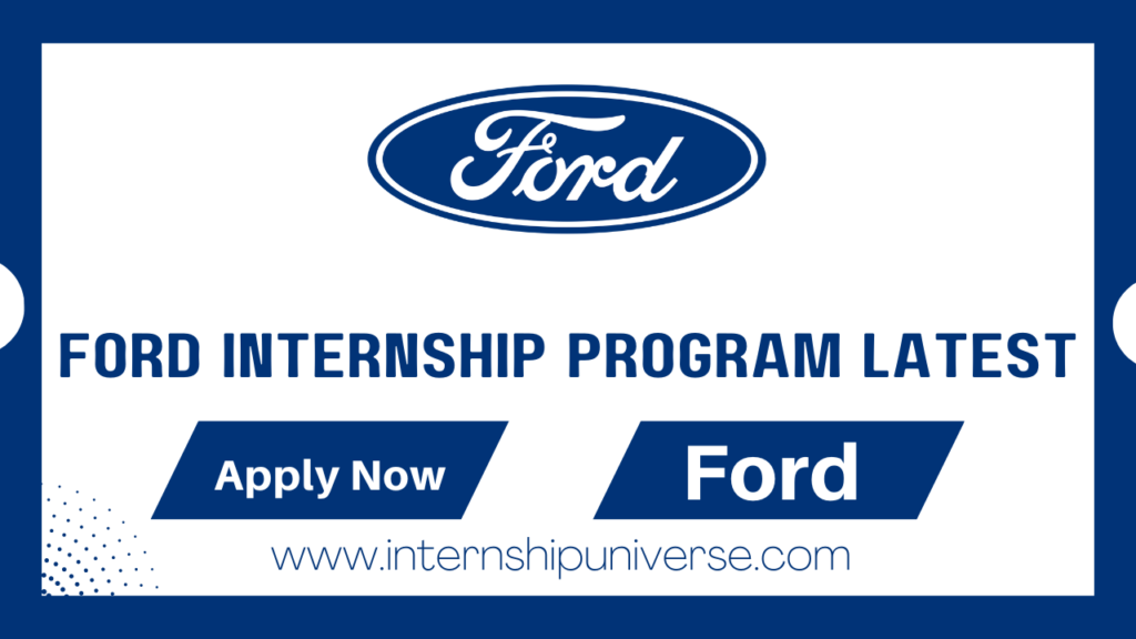 Ford Internship 2026 Internship Openings - Internship Wing