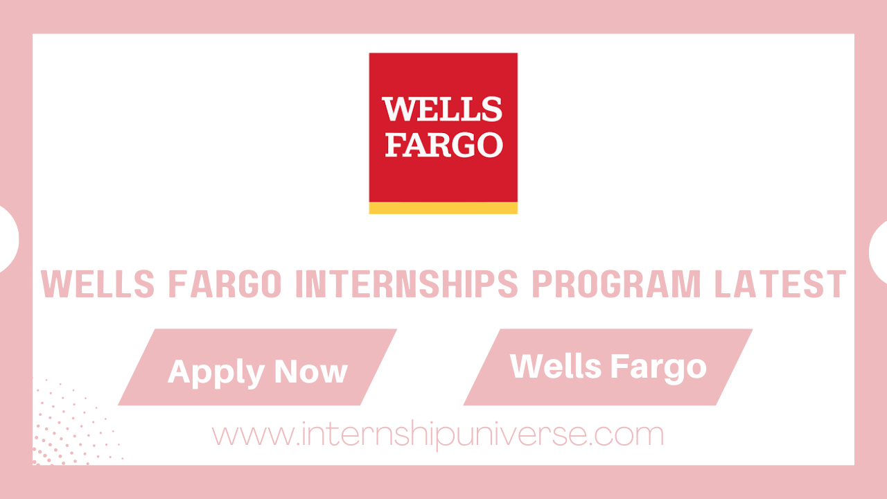 Wells Fargo Internships Program