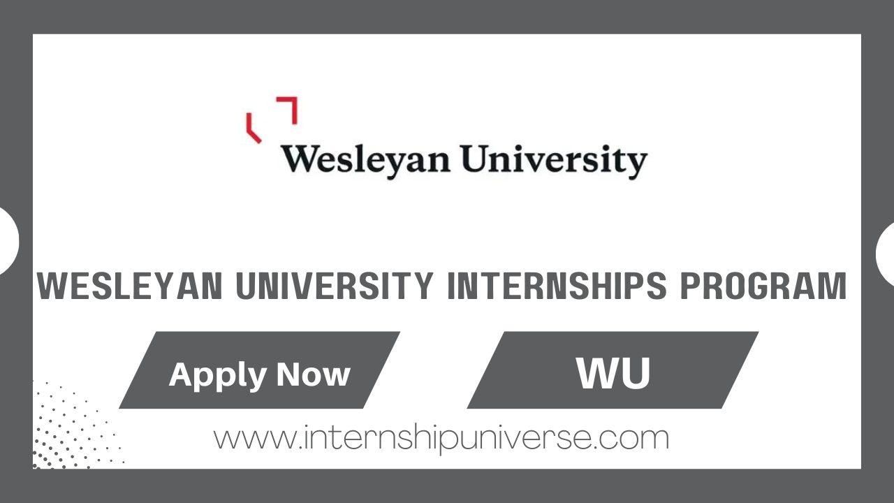 Wesleyan University Internships Program