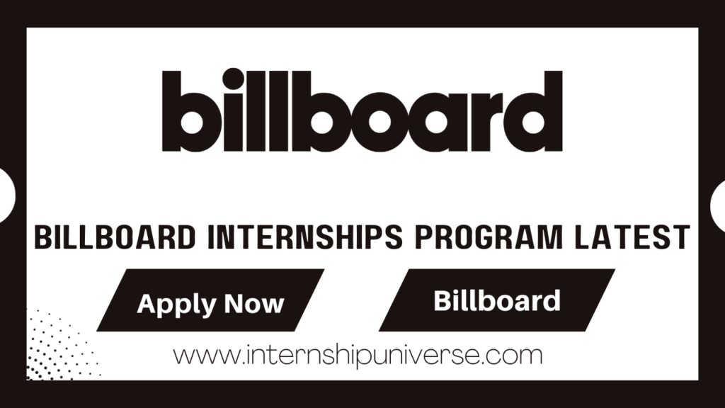 Billboard Internships 2026 Impactful Apprenticeships - Internship Wing