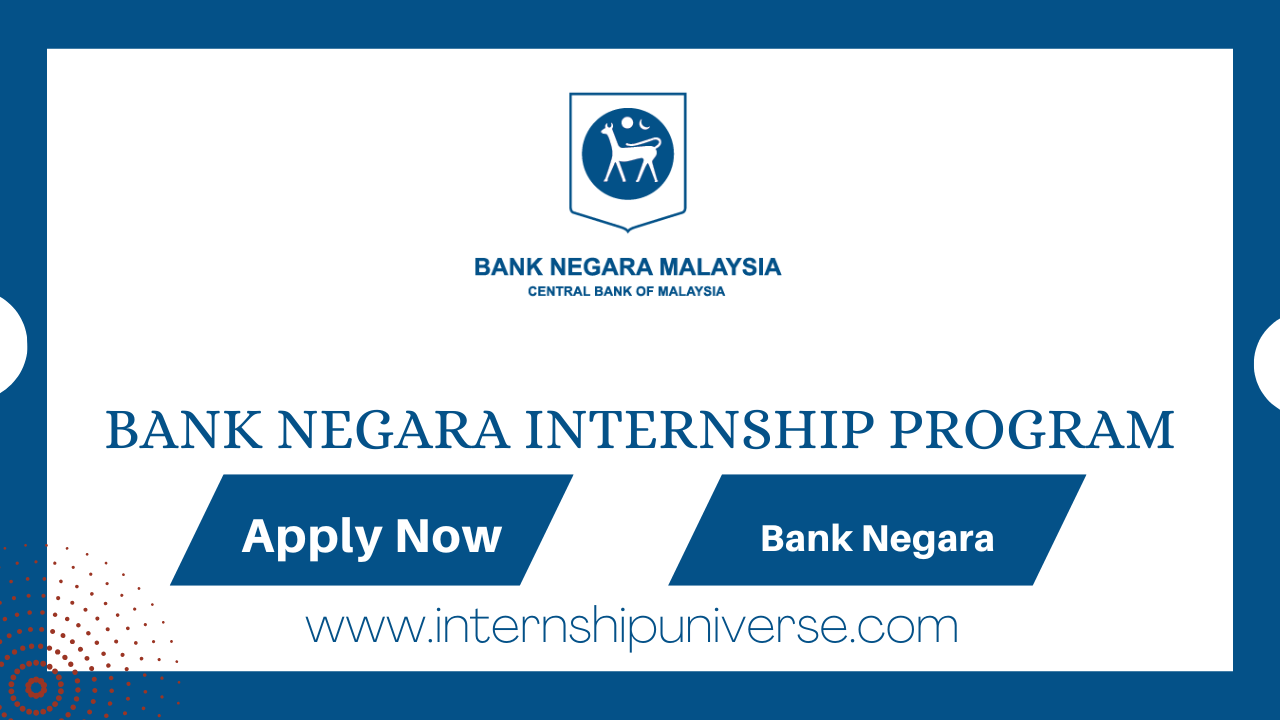 Bank Negara Internship Program