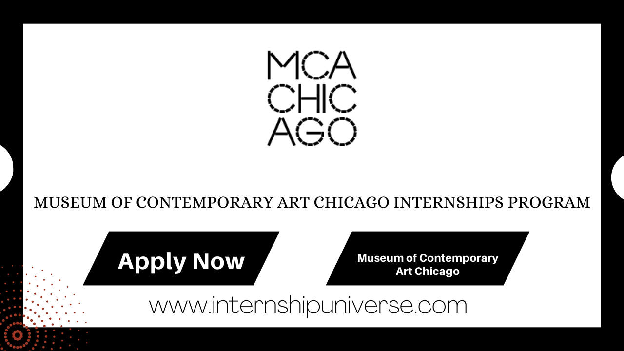 Museum of Contemporary Art Chicago Internships Program