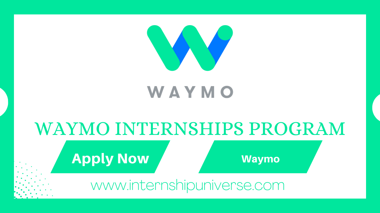 Waymo Internships Program