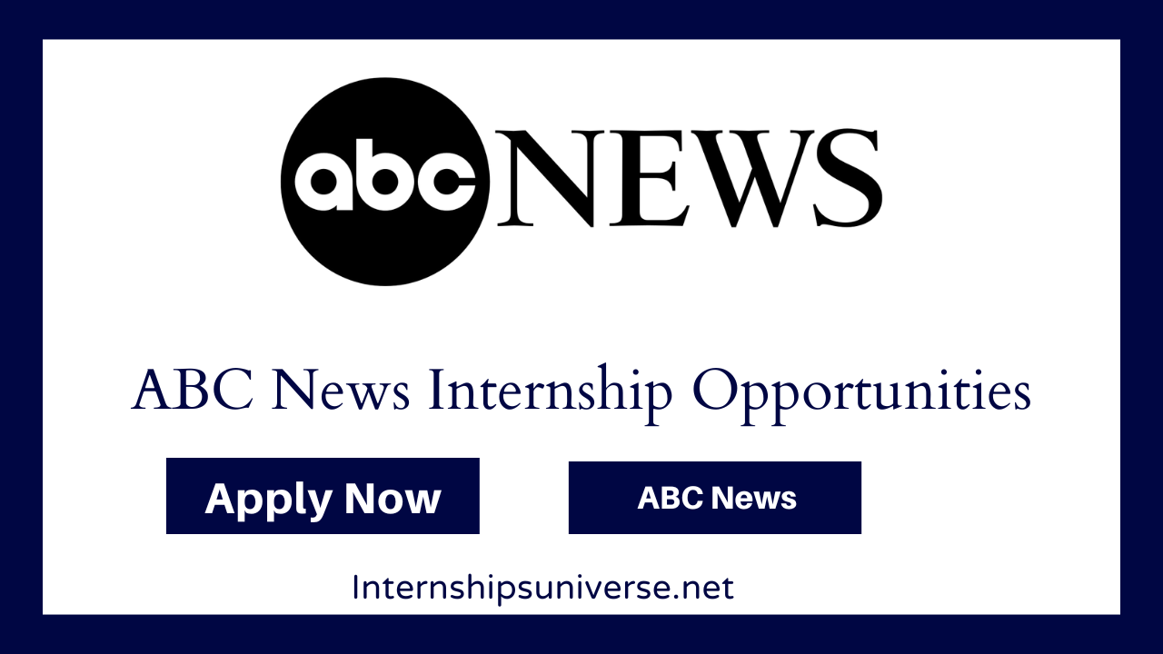 ABC News Internship Opportunities