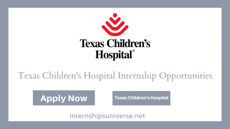 Texas Children's Hospital Internships Opportunities
