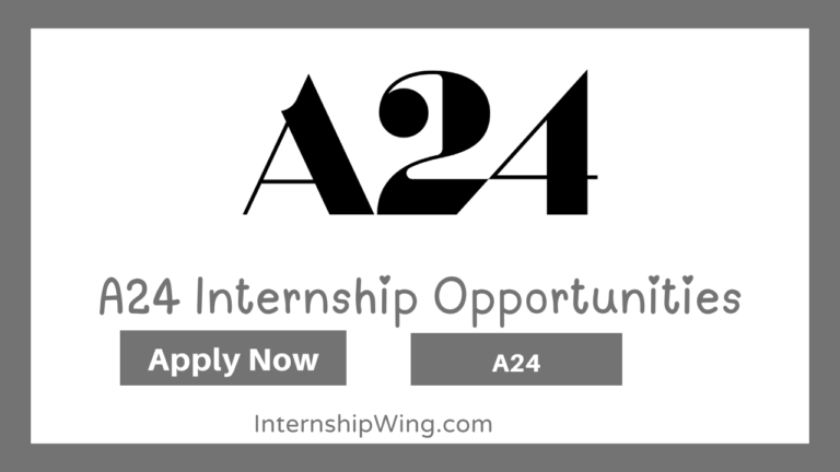 A24 Internship Opportunities