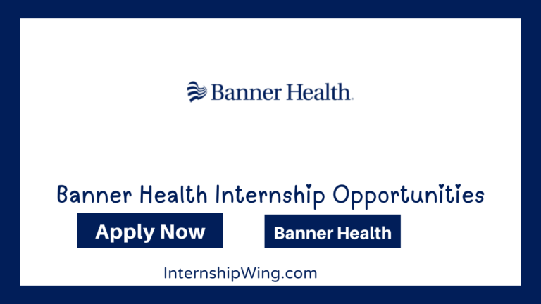 Banner Health Internship Opportunities