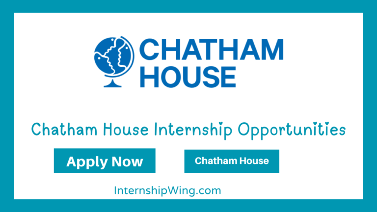 Chatham House Internship Opportunities