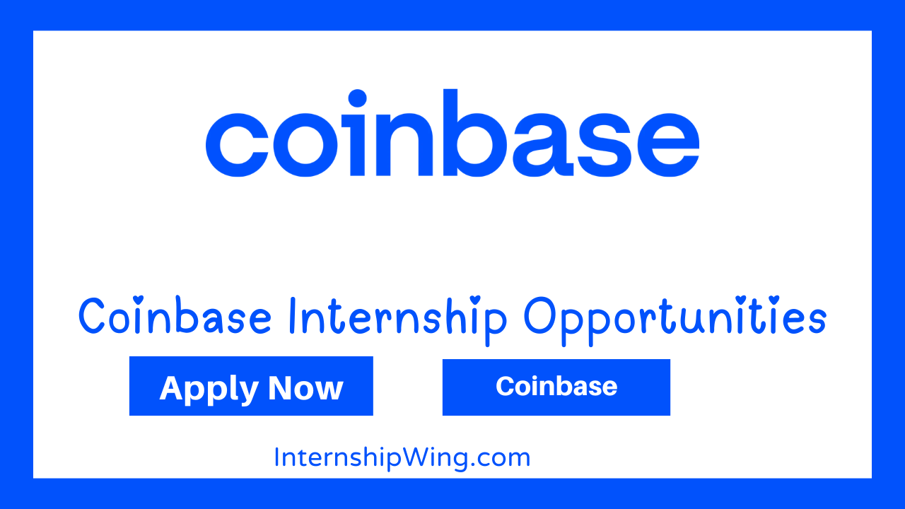 Coinbase Internship Opportunities