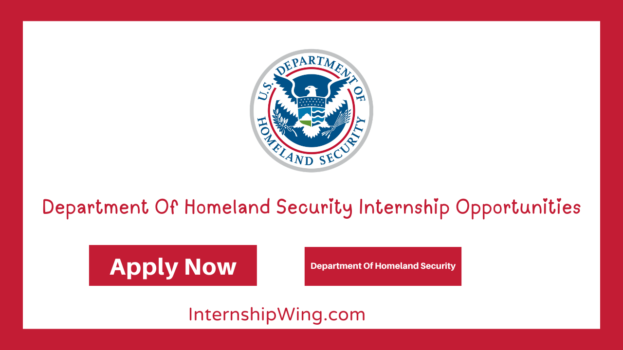 Department Of Homeland Security Internship Opportunities