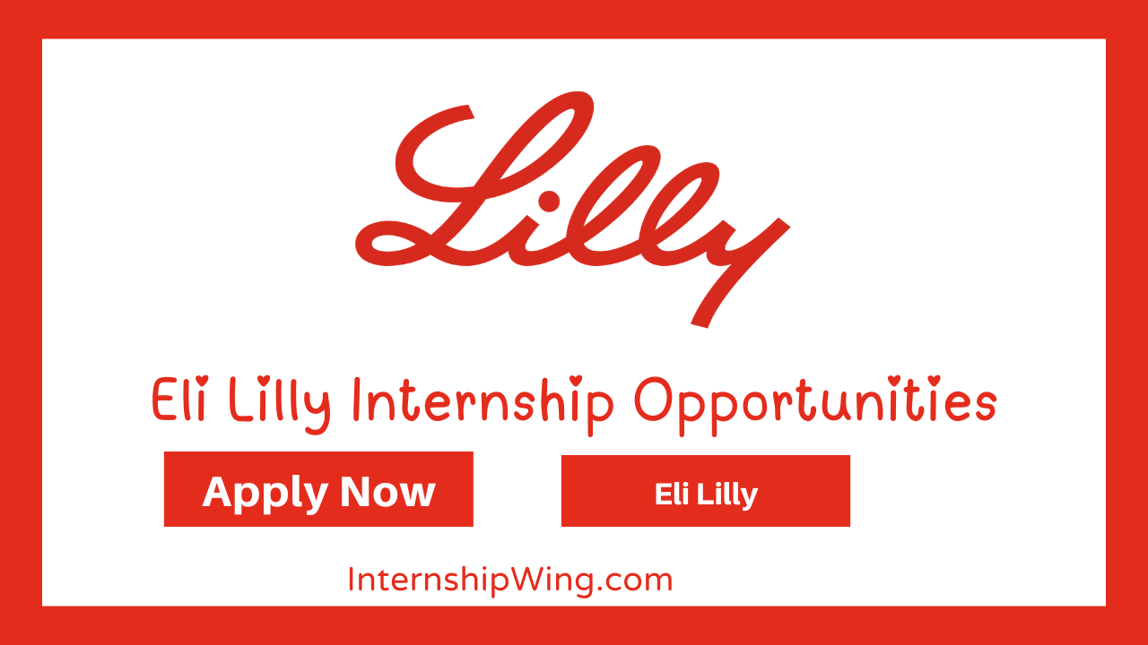 Eli Lilly Internship Opportunities