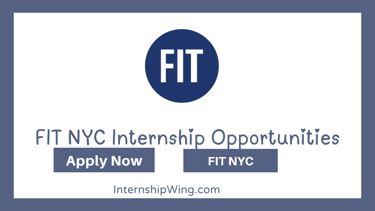 FIT NYC Internship Opportunities
