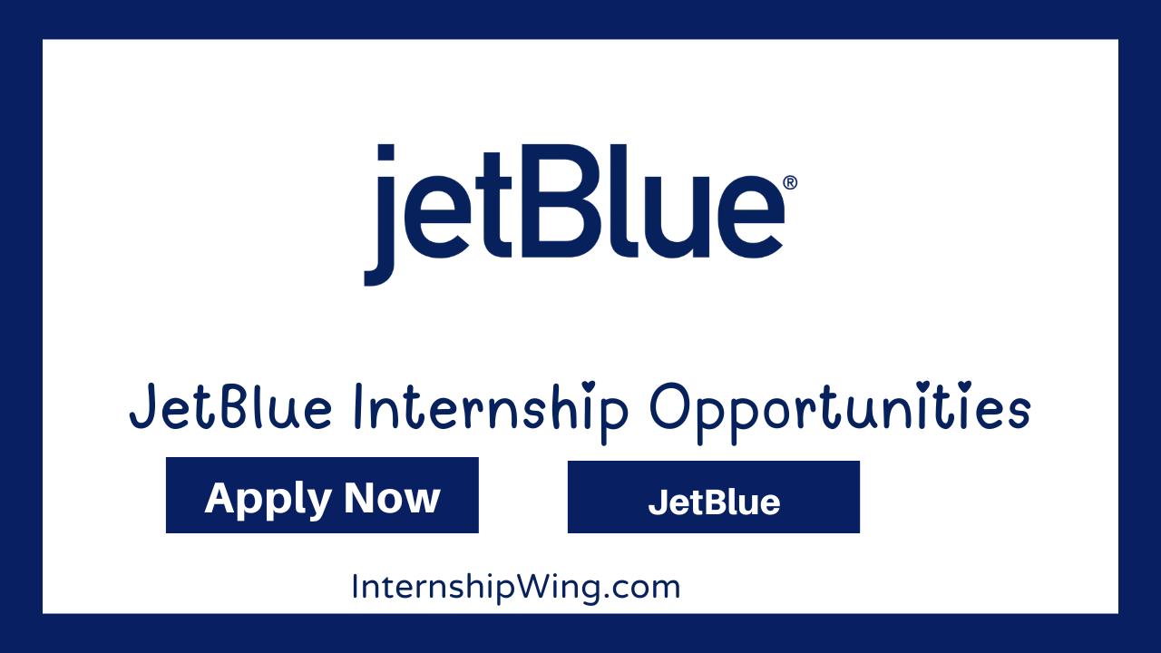 JetBlue Internship Opportunities