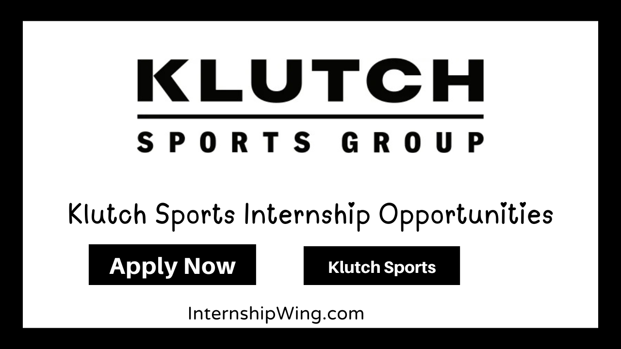 Klutch Sports Internship Opportunities