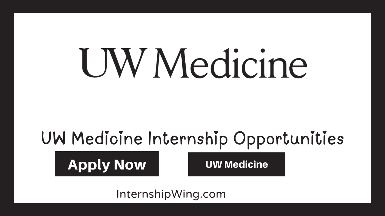 UW Medicine Internship Opportunities