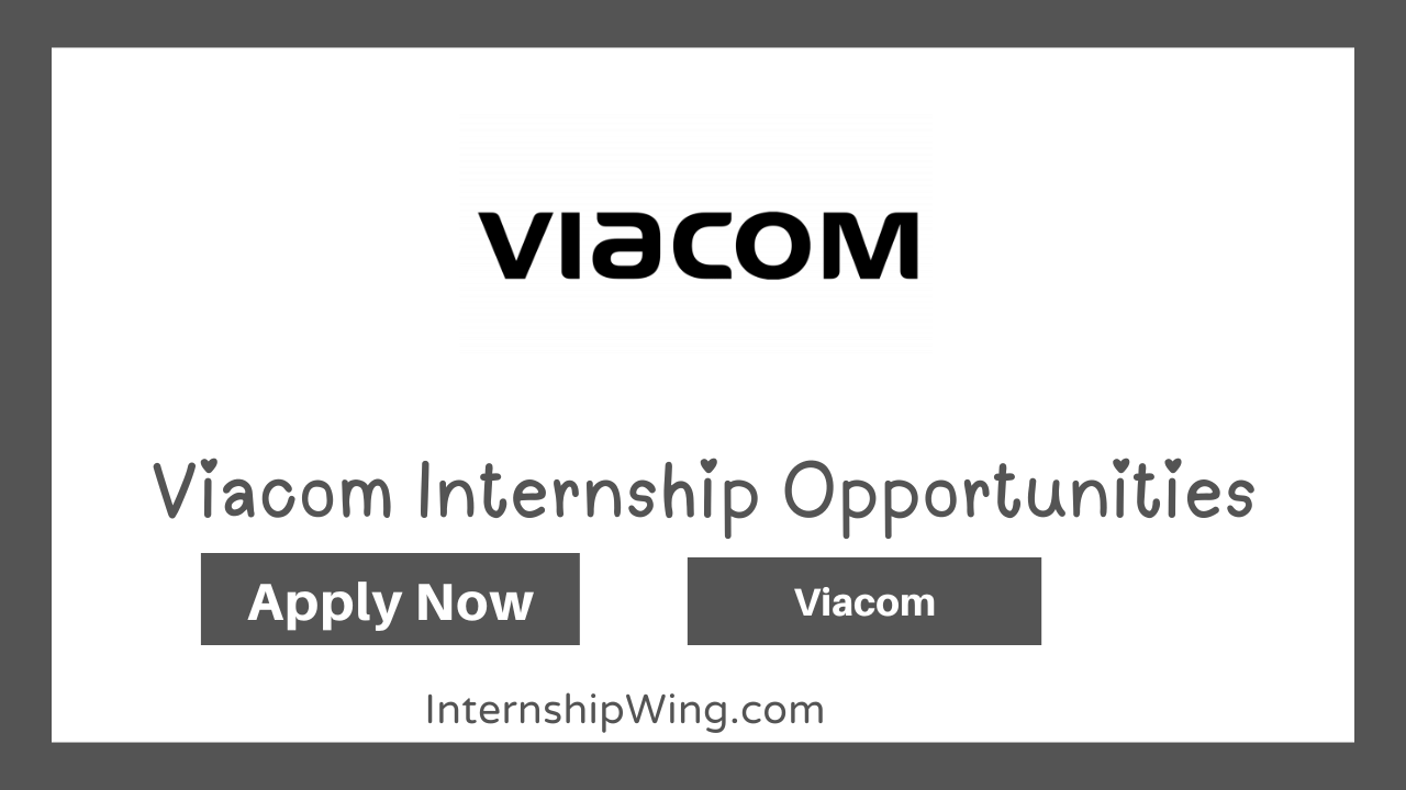 Viacom Internship Opportunities