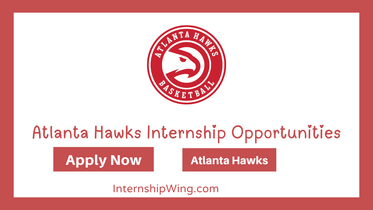 Atlanta Hawks Internships Opportunities