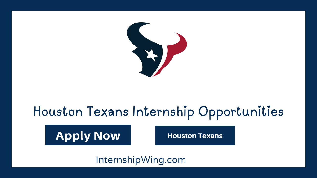 Houston Texans Internship Opportunities
