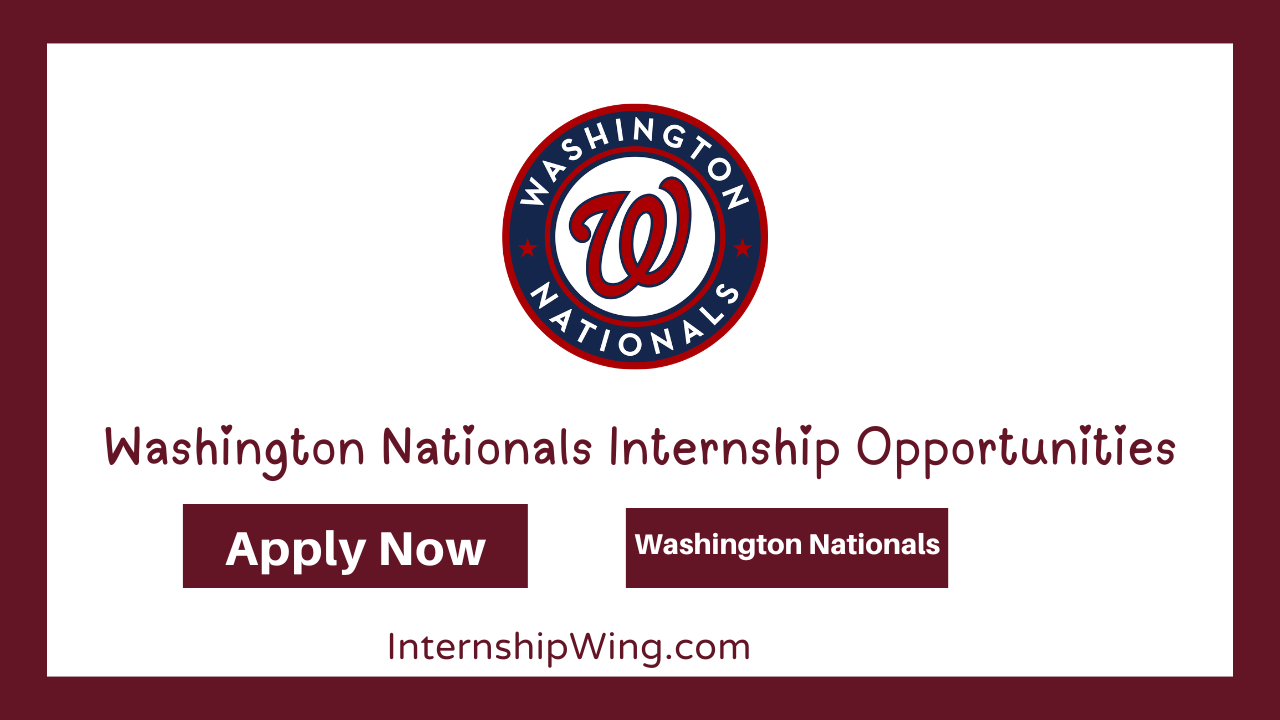 Washington Nationals Internship Opportunities