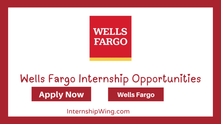 Wells Fargo Internship Opportunities